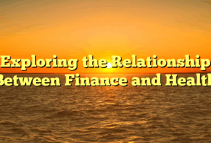 Exploring the Relationship Between Finance and Health