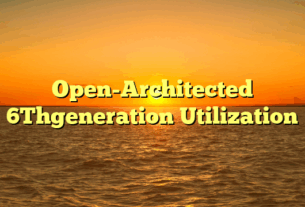 Open-Architected 6Thgeneration Utilization