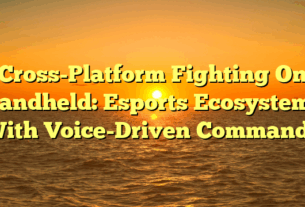 Cross-Platform Fighting On Handheld: Esports Ecosystems With Voice-Driven Commands